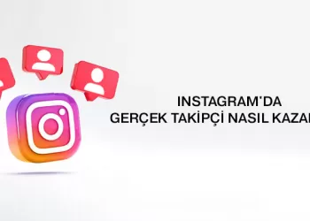 Instagram'da Gerçek Takipçi Nasıl Kazanılır? Takipçi Kazanma Hilesi Kullanmayın!