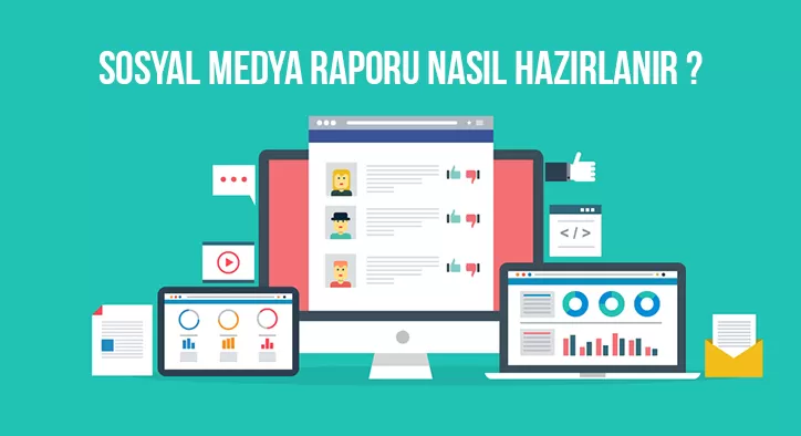 Sosyal Medya Raporu Nasıl Hazırlanır?