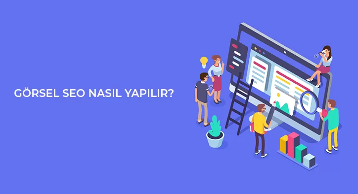 Görsel SEO Nasıl Yapılır?