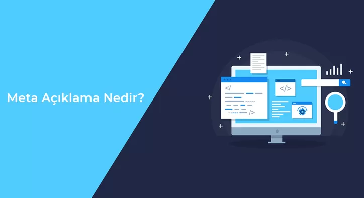 Meta Açıklama Nedir? SEO Dostu Meta Açıklaması Nasıl Yazılır?