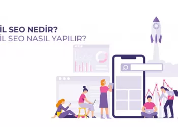 Mobil SEO Nedir? Mobil SEO Nasıl Yapılır?