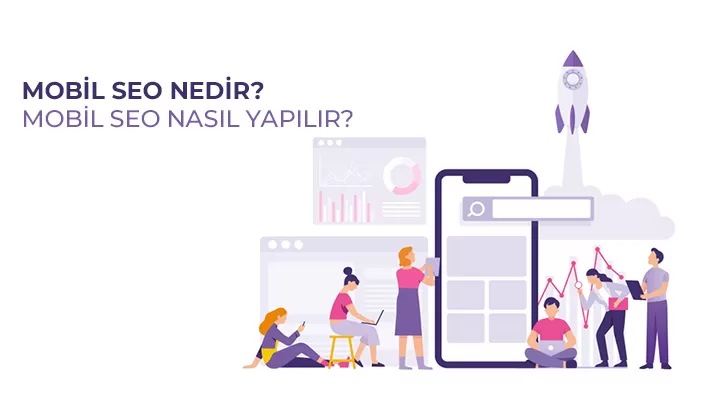 Mobil SEO Nedir? Mobil SEO Nasıl Yapılır?