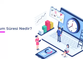Oturum Süresi Nedir? Sitede Kalma Süresi Ne Kadar Olmalıdır?