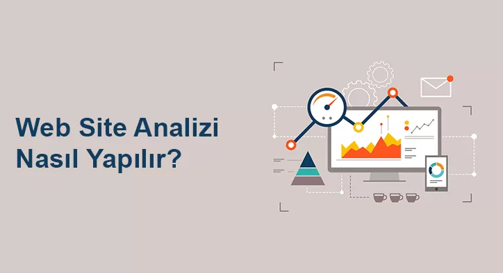 Web Site Analizi Nasıl Yapılır?